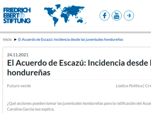 El Acuerdo de Escazú: Incidencia desde las juventudes hondureñas