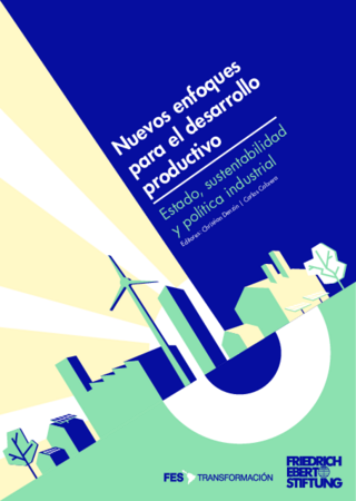 Nuevos enfoques para el desarrollo productivo