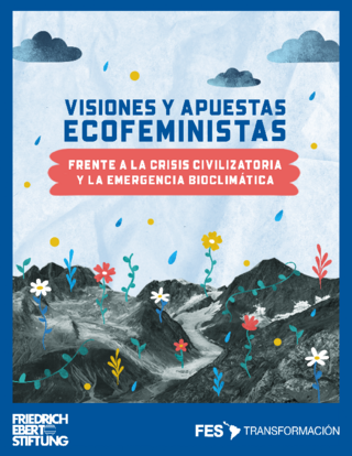 Visiones y apuestas ecofeministas