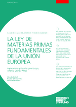 La ley de materias primas fundamentales de la Unión Europea